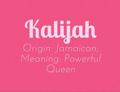 a pink background with the words kallijah written in white on top of it