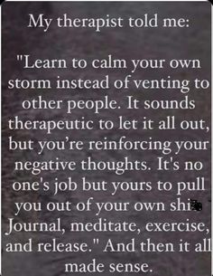 a poem written in black and white with the words,'my therapist told me learn to