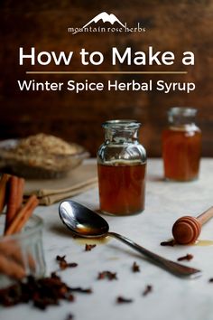 how to make a winter spice herb syrup with cinnamon and cloves on the table