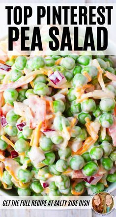 the top pinterest pea salad recipe with peas and carrots in a white bowl