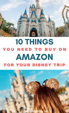 the top 10 things you need to buy on amazon for your disney trip