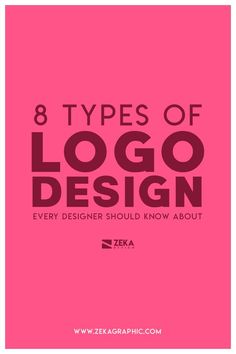 the 8 types of logo design every designer should know about by zaka graphic co