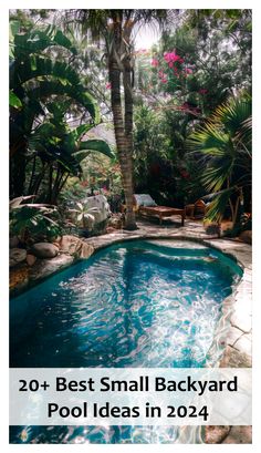 a small backyard pool with palm trees in the background and text overlay that reads 20 + best small backyard pool ideas in 2020