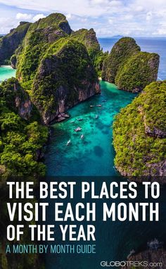 the best places to visit each month of the year