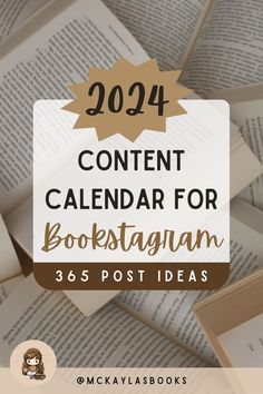 an open book with the words, content calendar for bookstagramm 365 post ideas