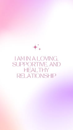 "I am in a loving, supportive, and healthy relationship" Daily Affirmations For Relationships, Love Relationship Manifestation, Love Relationship Affirmations, Happy Relationship Affirmations, Relationship Vision Board Quotes, Love Visualisation, Dream Relationship Affirmations, Healthy Love Affirmations, Love Mantras Law Of Attraction