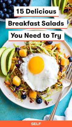 breakfast salad with an egg and avocado on the side text reads, 15 delicious breakfast salads you need to try