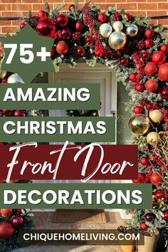 christmas decorations with the words 75 amazing christmas front door decorations