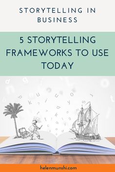 an open book with the title storytelling framework to use today