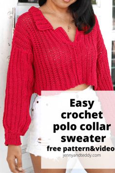 the easy crochet polo collar sweater is free pattern and video to learn how to knit it