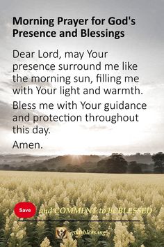 Morning Prayer for God's Presence and Blessings Good Morning Prayers To Start The Day, Prayers For A Good Day, Prayers For Blessings, Powerful Morning Prayers, Blessing Prayers, Blessed Morning, Prayer For Wisdom, Powerful Morning Prayer