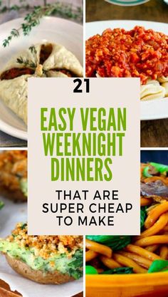 easy vegan dinner ideas that are super cheap to make