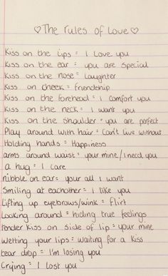 a piece of paper with writing on it that says, the rules of love kiss on the lips i love you