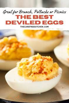 deviled eggs on a plate with text overlay reading great for brunch, potlucks or picnics the best deviled eggs