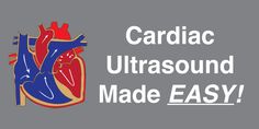 the words cardiac ultrasound made easy are in front of an image of a heart