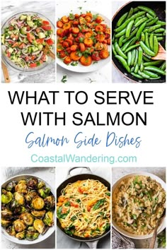 what to serve with salmon and other side dishes from coastal wandering com is featured in this post