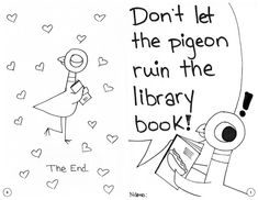 two children's books with the words don't let the pigeon run the library book