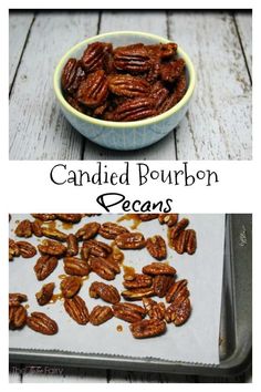 candied bourbon pecans in a bowl and on a baking sheet with the title