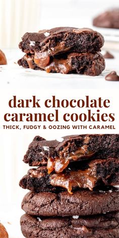 chocolate caramel cookies stacked on top of each other with the words dark chocolate caramel cookies