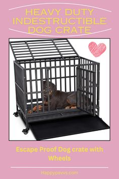 a dog in a cage with the words heavy duty indestructible dog crate