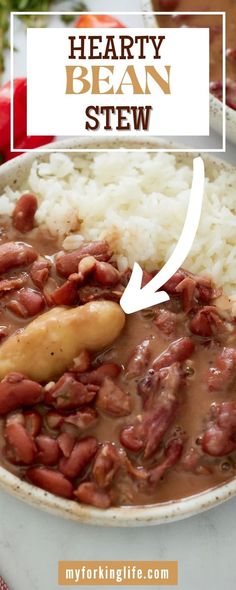 beans and rice in a white bowl with the words hearty bean stew above it