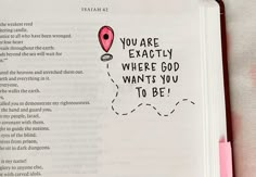 an open book with the words you are exactly where god wants you to be