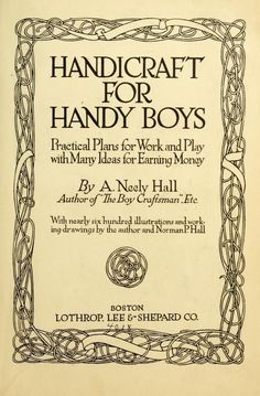 an old book with the title handicraff for handy boys written on it