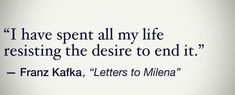 a quote from frank kafka about life