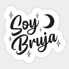 the word soy briya written in black ink on a white background with stars and crescents