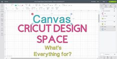 a computer screen with the words canvass circuit design space on it