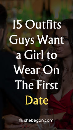 Date Night Questions, Outfits Guys, 15 Outfits, Ask Yourself, A Minor, First Date, Powerful Quotes, First Impression, A Girl