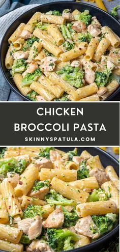 chicken and broccoli pasta in a skillet with text overlay that reads chicken broccoli pasta