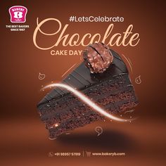 an advertisement for chocolate cake day on a brown background