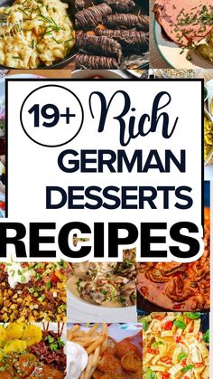 german desserts with the words 19 + rich german desserts recipes on top and below