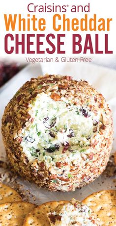 crackers and white cheddar cheese ball with text overlay that reads, craisins and white cheddar cheese ball vegetarian & gluten free