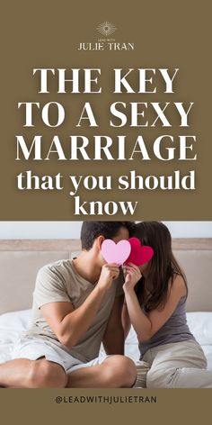 Unlock the secret to a sexy and fulfilling marriage with these essential tips! Embrace vulnerability and openness to create a deeper emotional bond. Transform your relationship into a vibrant and passionate partnership! Embrace Vulnerability, Massage, Key