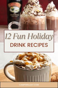 two mugs with hot chocolate and whipped cream in them, one has the words 12 fun holiday drink recipes