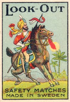 a stamp with an image of a man riding on a horse and the words, look out safety matches made in sweden