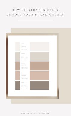 a white frame with the words, how to strategically choose your brand colors in it