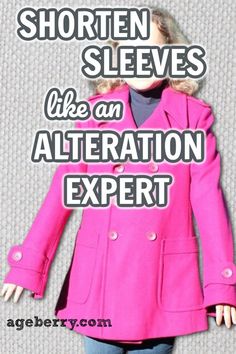 learn how to shorten sleeves on a jacket or coat Alterations For Beginners, How To Alter A Coat That Is Too Big, How To Shorten Cuffed Sleeves, How To Shorten Sleeves On A Jacket, How To Shorten Long Sleeves, How To Shorten Sleeves That Are Too Long, Sleeves Too Long Hack, Sewing Alterations Tips And Tricks, How To Shorten Sleeves