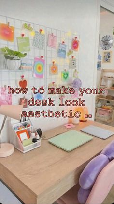 a desk with an assortment of craft supplies on it and the words how to make your desk look aesthetic