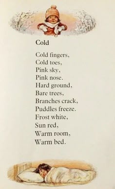 an old children's book with the words cold fingers, cold toes, pink nose, hard