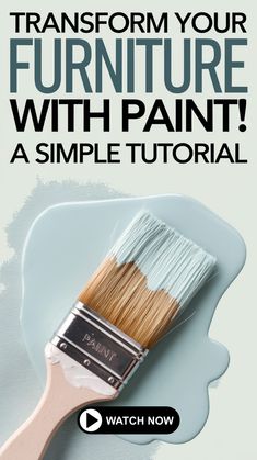 a paint brush with the words transform your furniture with paint