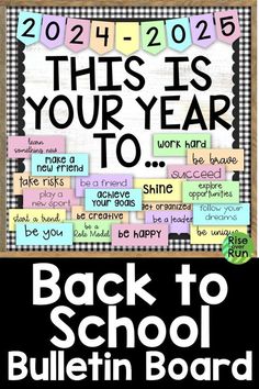 back to school bulletin board with the words,'this is your year to '