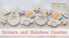 unicorn and rainbow cookies with text overlay