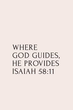 the bible verse, where god guides, he provides person's name in black and white