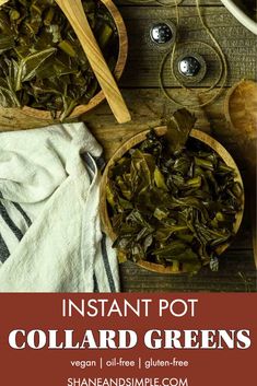 instant pot collard greens in wooden bowls and spoons