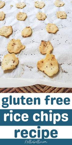 the gluten free rice chips recipe is ready to be baked in the oven