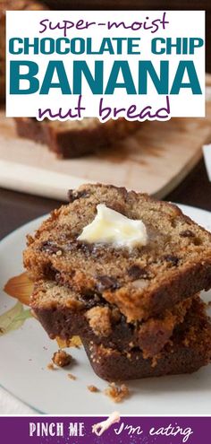 two pieces of chocolate chip banana nut bread on a white plate with text overlay