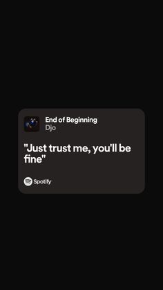 the text reads, end of beginning just trust me, you'll be fine